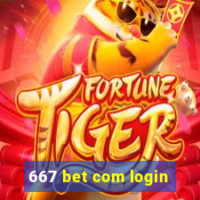 667 bet com login